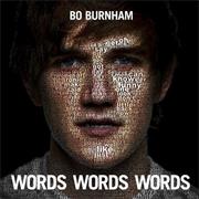 Words Words Words - Bo Burnham