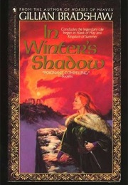 In Winter&#39;s Shadow (Gillian Bradshaw)