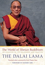 The World of Tibetan Buddhism (Dalai Lama)