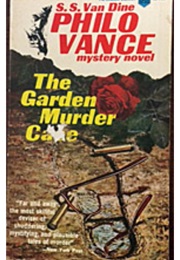 The Garden Murder Case (S S Van Dine)