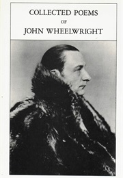 Collected Poems of John Wheelwright (John Wheelwright)