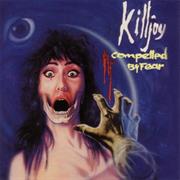 Killjoy - Compelled by Fear