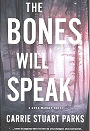 The Bones Will Speak (Carrie Stuart Parks)