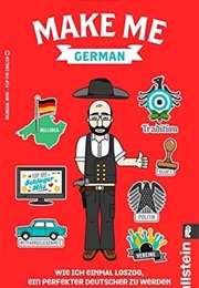 Make Me German! (Adam Fletcher)