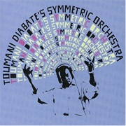 Toumani Diabaté&#39;s Symmetric Orchestra - Boulevard De L&#39;indépendance