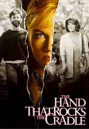 The Hand That Rocks the Cradle (1992)