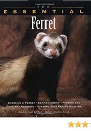 The Essential Ferret (Betsy Sikora Siino)