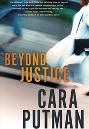 Beyond Justice (Cara C. Putman)