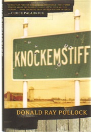 Knockemstiff (Donald Ray Pollock)