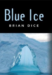 Blue Ice (Brian Dice)