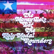 The Holy Modal Rounders ‎– the Moray Eels Eat the Holy Modal Rounders (1968)