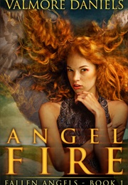 Angel Fire (Valmore Daniels)