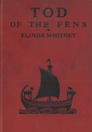 Tod of the Fens by Elinor Whitney