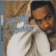 Get It on Tonite - Montell Jordan