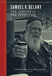 The Atheist in the Attic (Samuel R. Delany)