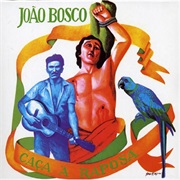 João Bosco - Caça À Raposa