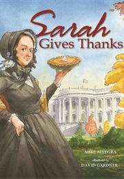 Sarah Gives Thanks (Mike Allegra)