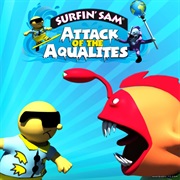 Surfin&#39; Sam – Attack of the Aqualites