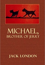 Michael, Brother of Jerry (Jack London)