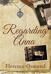 Regarding Anna (Florence Osmund)