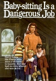 Babysitting Is a Dangerous Job (Willo Davis Roberts)