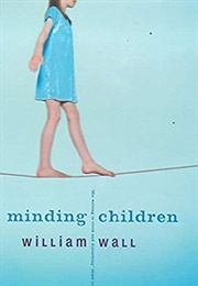 Minding Children (William Wall)