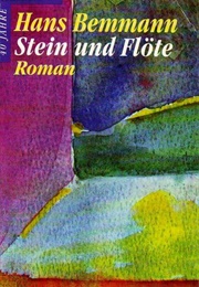 Stein Und Flöte (Hans Bemmann)