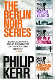 Berlin Noir Series (Philip Kerr)
