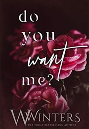 Do You Want Me? (W Winters)