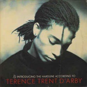 Introducing the Hardline According to Terence Trent D&#39;Arby - Terence Trent D&#39;Arby