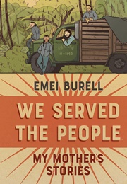 We Served the People (Emei Burell)