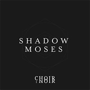 Shadow Moses-Choir Noir