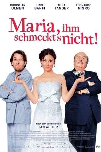 Maria, Ihm Schmeckt&#39;s Nicht! (2009)