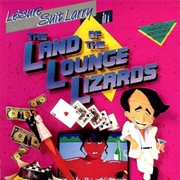 Leisure Suit Larry in the Land of the Lounge Lizards