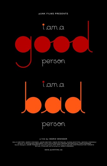 I Am a Good Person/I Am a Bad Person (2012)