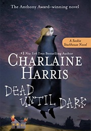 Dead Until Dark (Sookie Stackhouse #1) (Charlaine Harris)