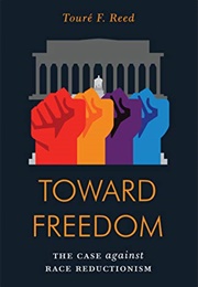 Toward Freedom (Toure Reed)