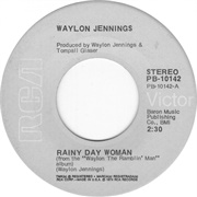 Rainy Day Woman - Waylon Jennings