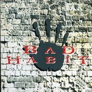 Bad Habit - Revolution