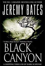 Black Canyon (Jeremy Bates)