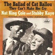 Cat Ballou - Nat King Cole &amp; Stubby Kaye