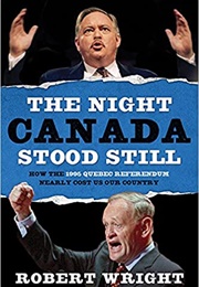 The Night Canada Stood Still (Robert Wright)