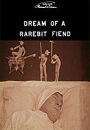 Dream of a Rarebit Fiend (1906)