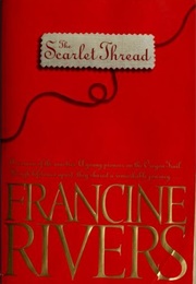 The Scarlet Thread (Francine Rivers)