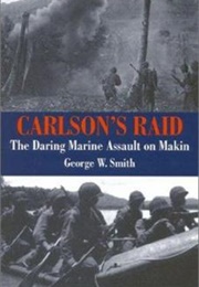 Carlson&#39;s Raid (George Smith)