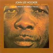 John Lee Hooker / Coast to Coast Blues Band - Anywhere Anytime Anyplace