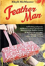 Feather Man (Rhyll McMaster)