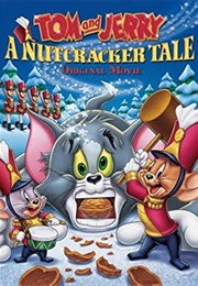 Tom and Jerry: A Nutcracker Tale (2007)