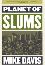 Planet of Slums (Mike Davis)