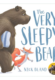 The Very Sleepy Bear (Nick Bland)